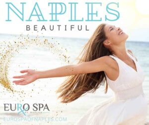 Are you Naples beautiful? Eurospa of Naples Premier Med spa