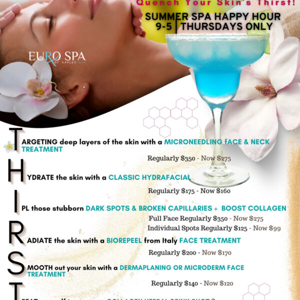 Summer Spa Happy Hour is in Full Swing! – Announcing Thirsty Thursdays at Eurospa of Naples