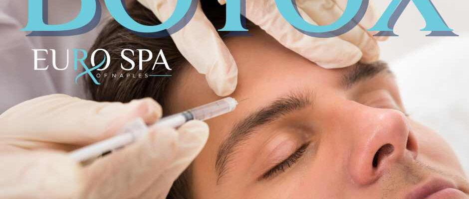 Botox for men and women at Eurospa of naples, florida