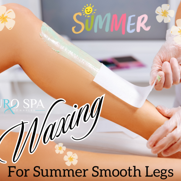 Choose Waxing for Ultimate Summer Freedom at Eurospa of Naples