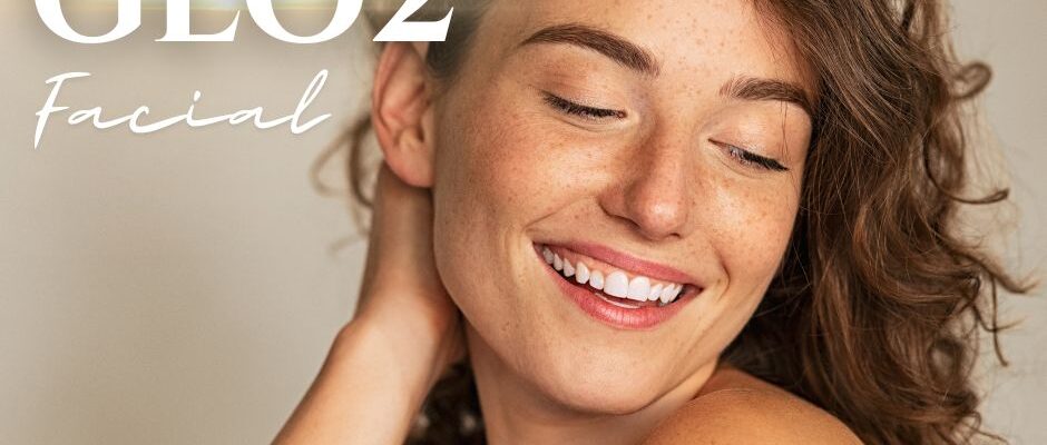 Brighter, Fresher, Tighter, Smoother: The Geneo Glo2 Facial Revolution - Eurospa of naples